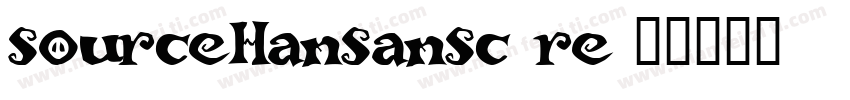 sourceHansansc re字体转换